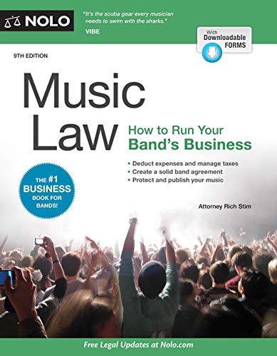 Music Law: How to Run Your Band's Business book cover