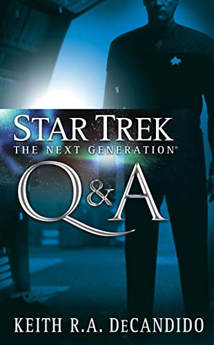 Read Q & A (Star Trek: The Next Generation - The Second Decade #3)