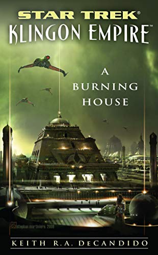 Read A Burning House (Star Trek: Klingon Empire #1)