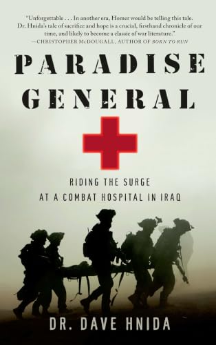 Paradise General: Riding the Surge at a Combat Hospital in Iraq book cover