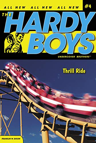 Read Thrill Ride (Hardy Boys: Undercover Brothers, #4)