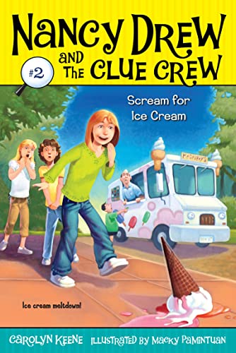 Read Scream for Ice Cream (Nancy Drew and the Clue Crew, #2)