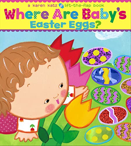 Where Are Baby's Easter Eggs?: A Lift-the-Flap Book book cover