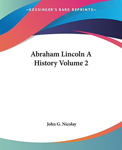 A History Abraham Lincoln