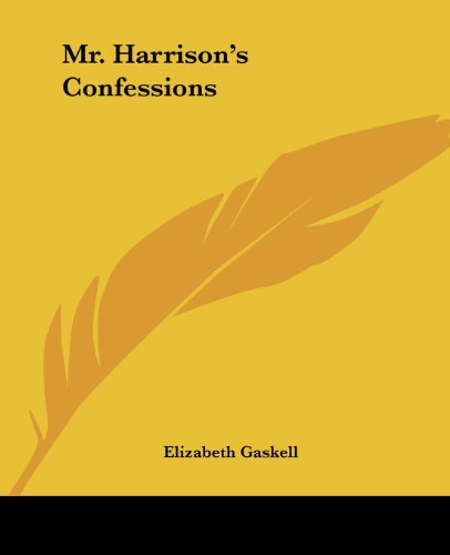 Mr. Harrison’s Confessions