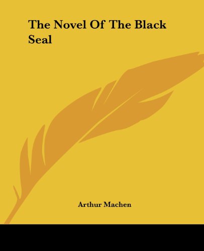 The Novel Of The Black Seal
