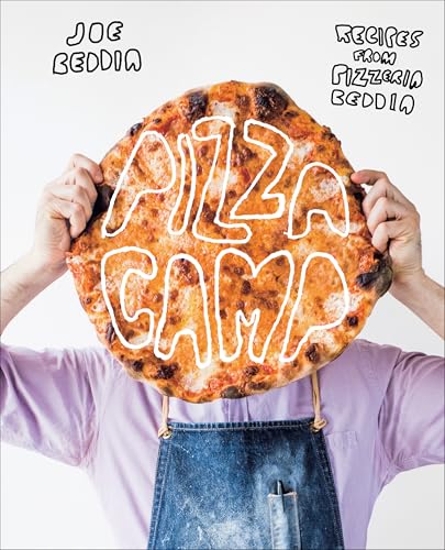 Pizza Camp: Recipes from Pizzeria Beddia book cover