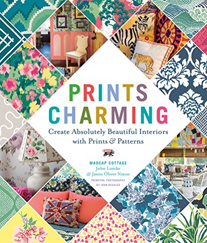 Prints Charming by Madcap Cottage: Create Absolutely Beautiful Interiors with Prints & Patterns book cover