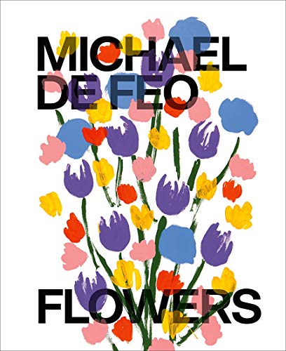 Michael De Feo: Flowers book cover