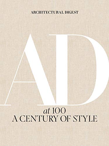 Architectural Digest at 100: A Century of Style book cover