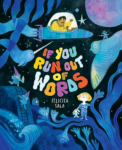 Read If You Run Out of Words: A Picture Book