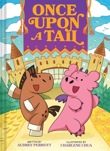 Read Once Upon a Tail (Once Upon a Tail #1): A Horse and Dragon Graphic Novel