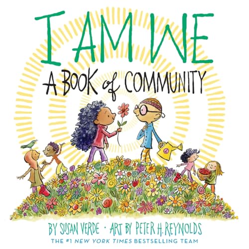 Read I Am We: A Book of Community (A Picture Book) (I Am Books)