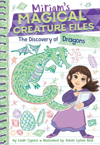 Read The Discovery of Dragons (Miriam's Magical Creature Files #2): A Chapter Book