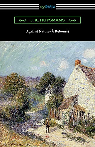 Against Nature (À rebours)