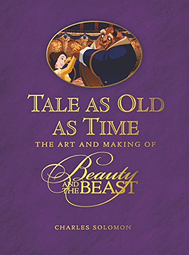 Tale as Old as Time: The Art and Making of Beauty and the Beast book cover
