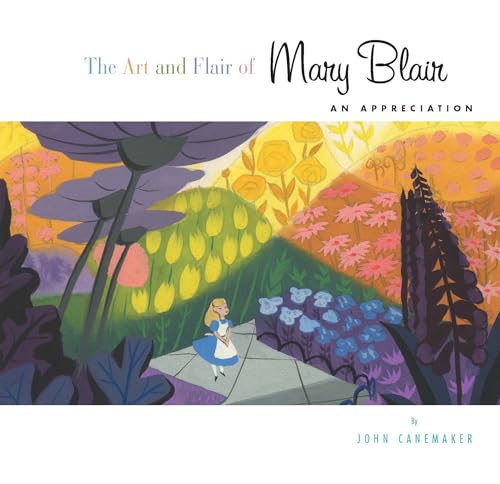 The Art and Flair of Mary Blair: An Appreciation book cover