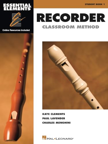 Essential Elements for Recorder Classroom Method - Student Book 1: Book Only book cover