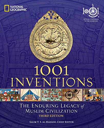 1001 Inventions: The Enduring Legacy of Muslim Civilization book cover