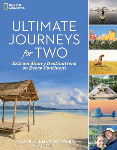Ultimate Journeys for Two: Extraordinary Destinations on Every Continent book cover