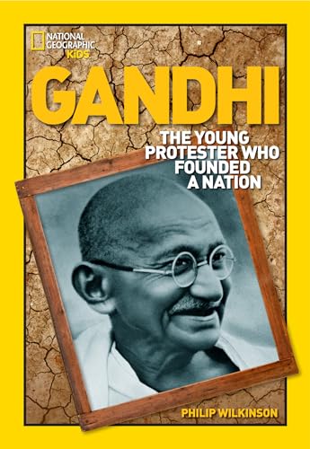 Gandhi: The Young Protester Who Founded a Nation (World History Biographies) book cover