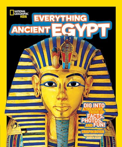 Everything Ancient Egypt (National Geographic Kids) book cover