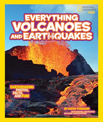 National Geographic Kids Everything Volcanoes and Earthquakes book cover