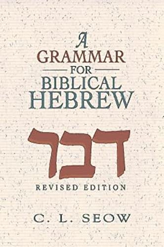 A Grammar for Biblical Hebrew (Revised Edition) book cover