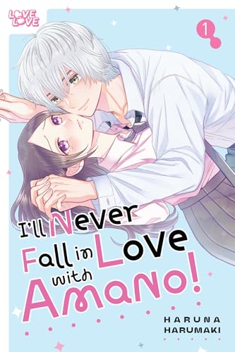 Read I'll Never Fall in Love With Amano!, Volume 1