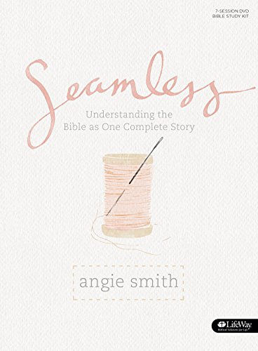 Seamless: Understanding the Bible as One Complete Story book cover
