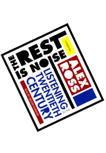 The Rest is Noise