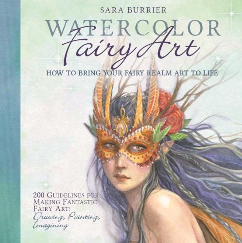 Watercolor Fairy Art: Rules for Making the Best Art Ever book cover