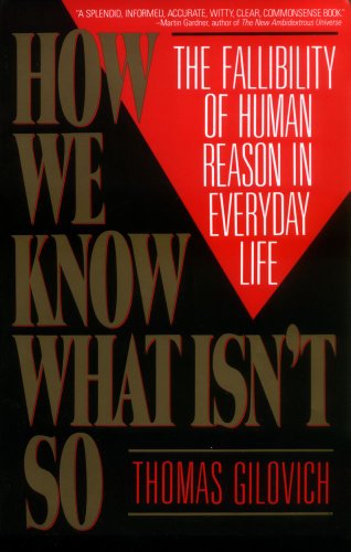 How We Know What Isn’t So