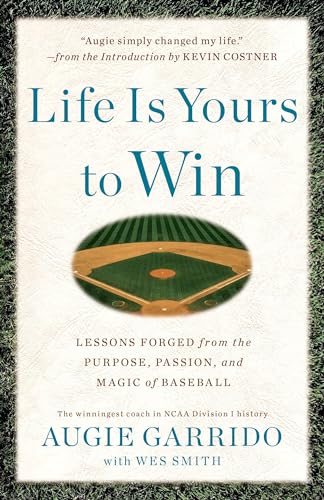 Read Life Is Yours to Win: Lessons Forged from the Purpose, Passion, and Magic of Baseball