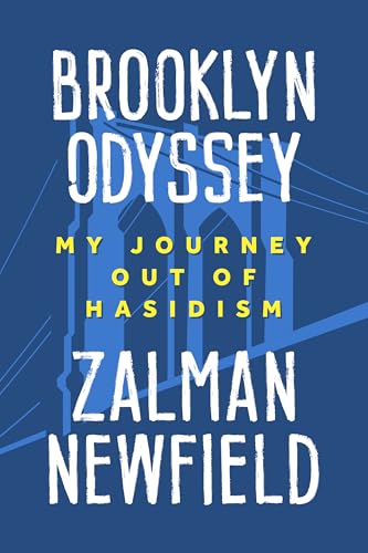 Read Brooklyn Odyssey: My Journey Out of Hasidism
