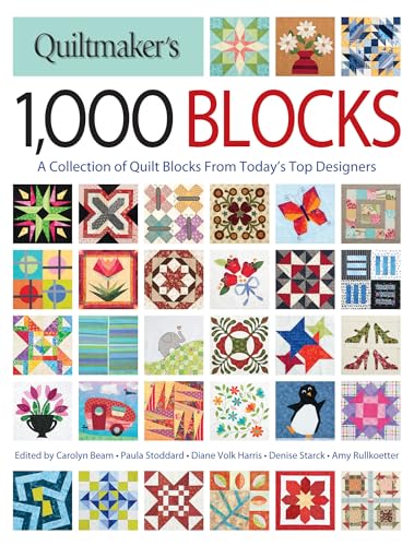 Quiltmaker's 1,000 Blocks: A Collection of Quilt Blocks from Today's Top Designers book cover