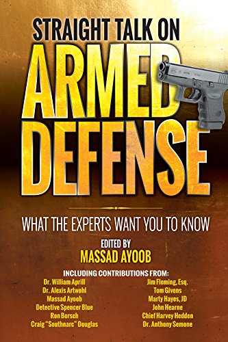 Straight Talk on Armed Defense: What the Experts Want You to Know book cover
