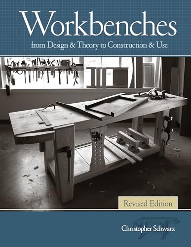 Workbenches Revised Edition: From Design & Theory to Construction & Use book cover