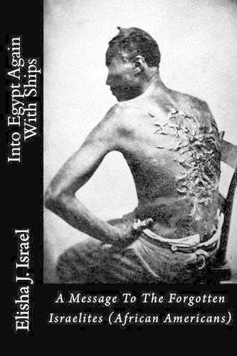 Into Egypt Again With Ships: A Message To The Forgotten Israelites book cover