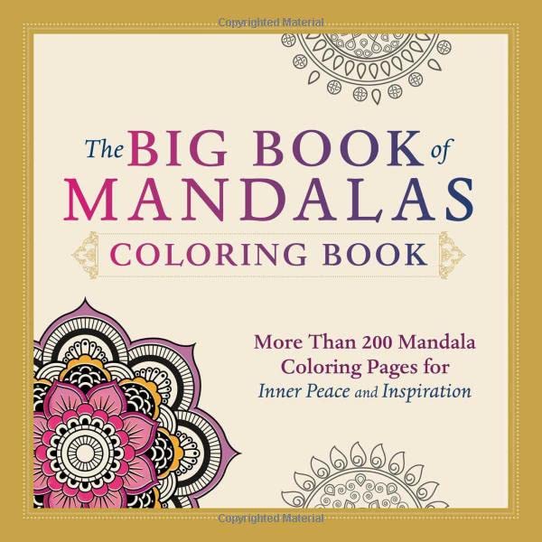 The Big Book of Mandalas Coloring Book: More Than 200 Mandala Coloring Pages for Inner Peace and Inspiration book cover