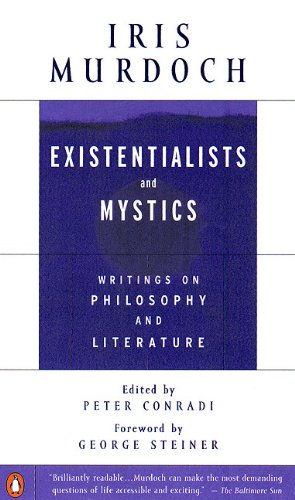Existentialists and Mystics: Writings on Philosophy and Literature