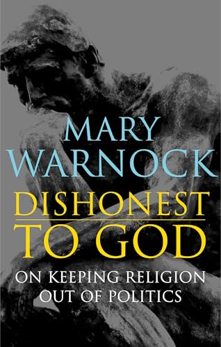 Dishonest to God