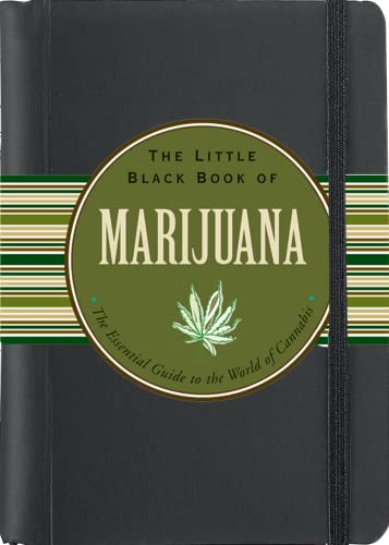 The Little Black Book of Marijuana: The Essential Guide to the World of Cannabis book cover