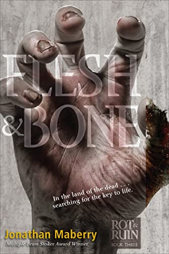 Flesh & Bone (Benny Imura, #3) book cover