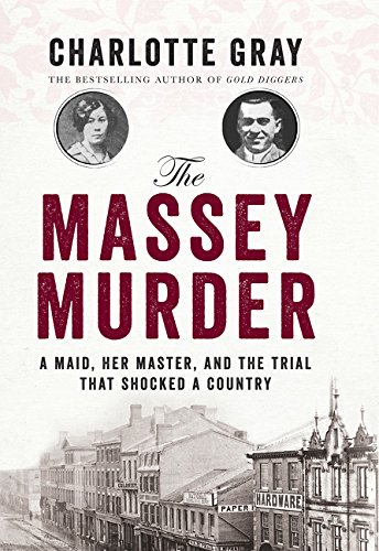 The Massey Murder: A Maid, Her Master and the Trial that Shocked a Nation book cover