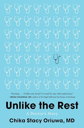 Unlike the Rest: A Doctor's Story