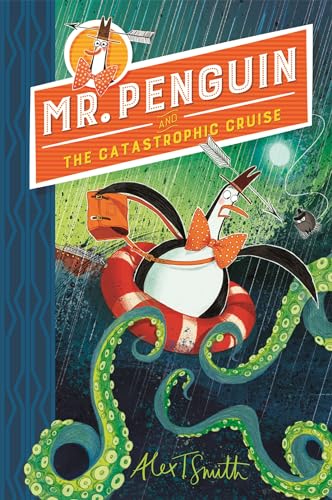 Mr Penguin and the Catastrophic Cruise: Book 3 book cover