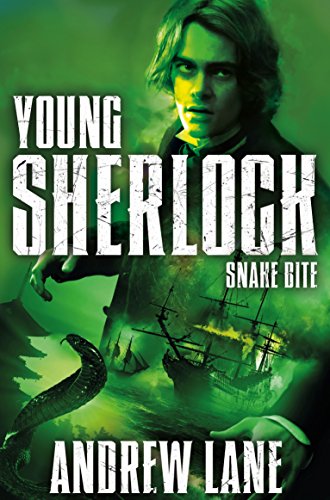 Snake Bite (Young Sherlock Holmes, #5) book cover