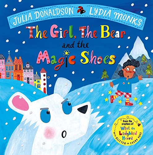 Read The Girl, the Bear and the Magic Shoes