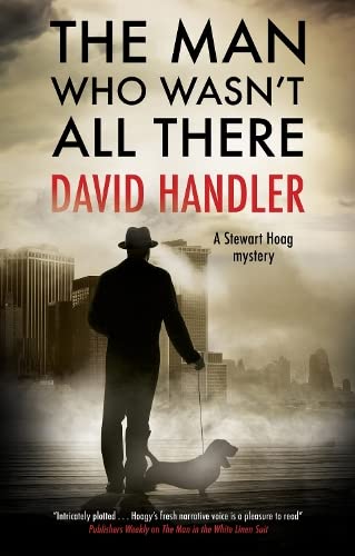 The Man Who Wasn't All There (Stewart Hoag, #12)
